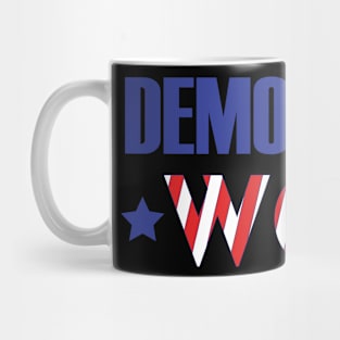 Democracy Won - 2020 Election - Biden 46th President - Biden Won Democracy Wins Mug